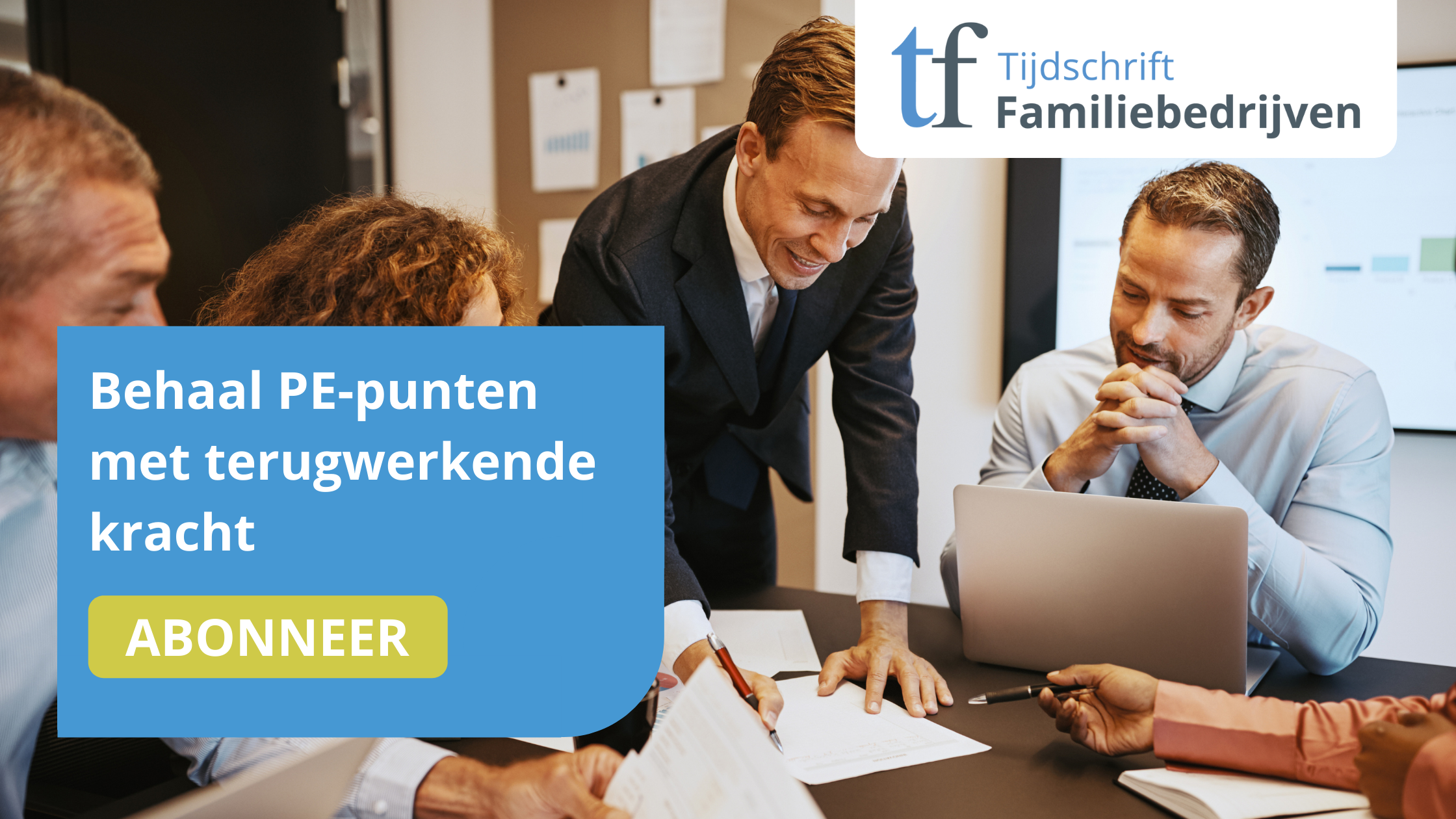 Abonneer op Tijdschrift Familiebedrijven